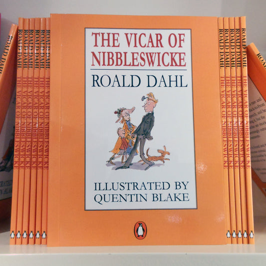 The Vicar of Nibbleswick by Roald Dahl illustrated by Quentin Blake