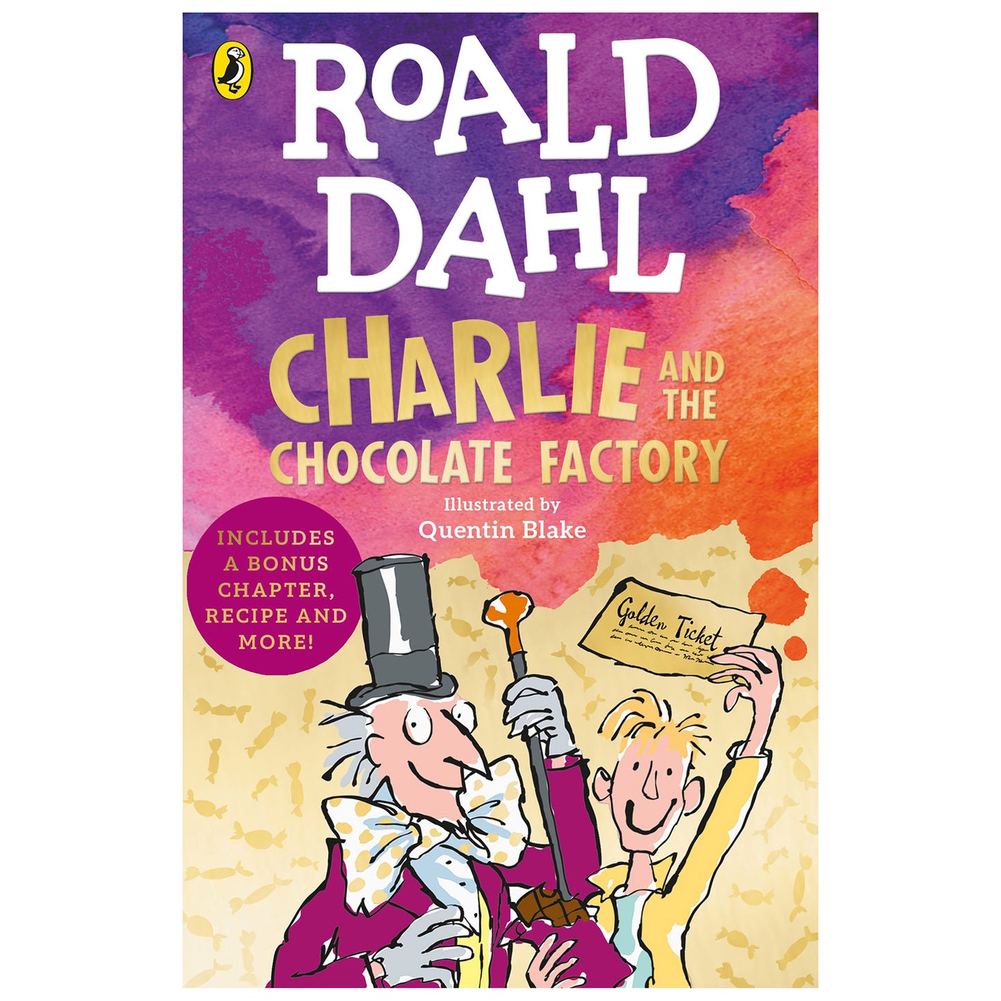 Charlie and the Chocolate Factory by Roald Dahl with illustrations by Quentin Blake