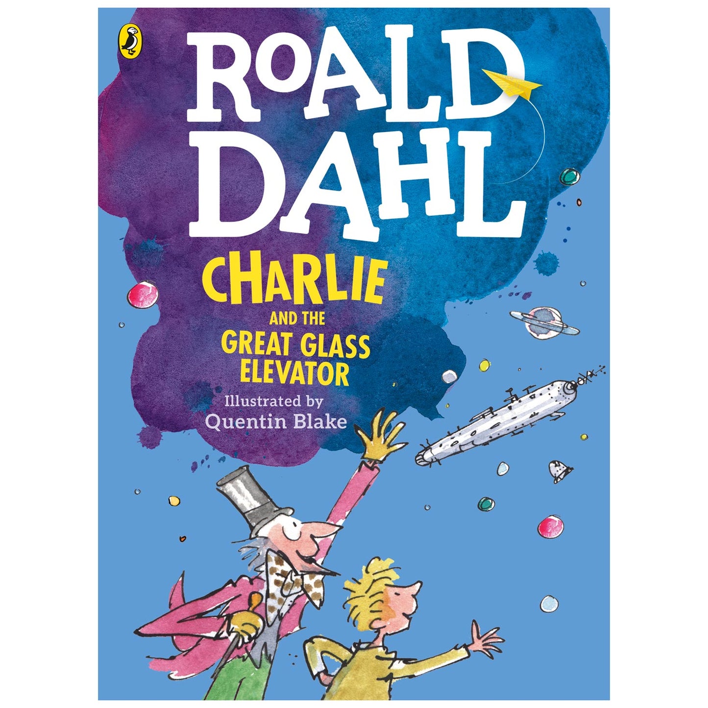 Charlie and the Great Glass Elevator by Roald Dahl with illustrations by Quentin Blake