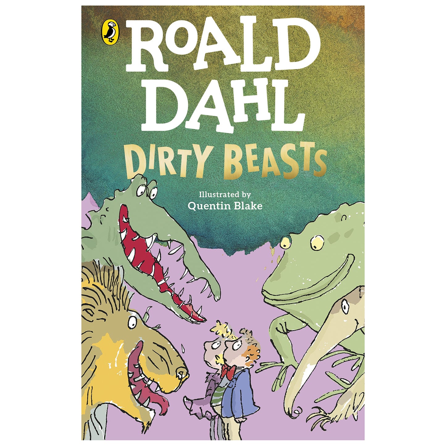 Dirty Beasts by Roald Dahl with illustrations by Quentin Blake