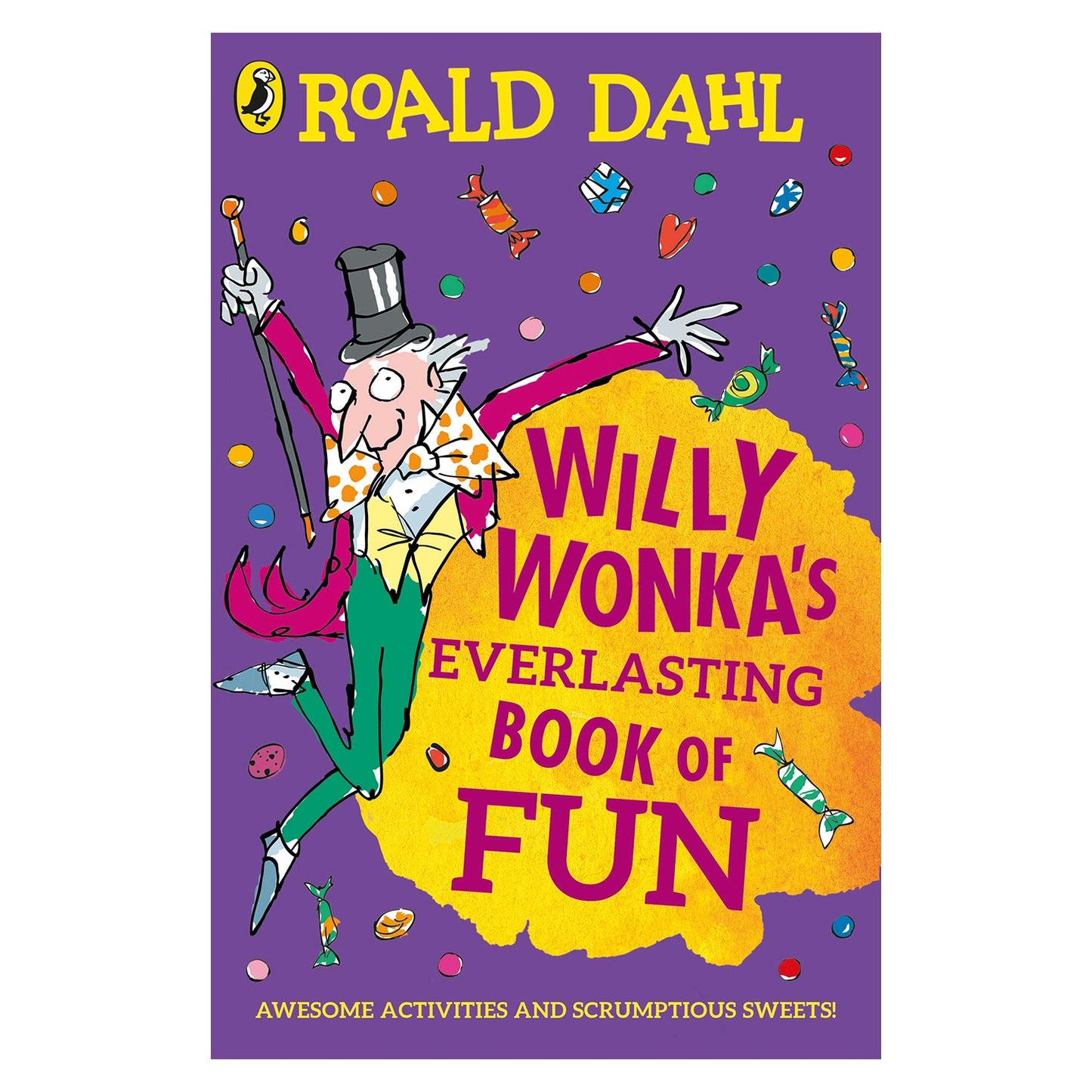 Willy Wonka's Everlasting Book of Fun by Roald Dahl and Quentin Blake