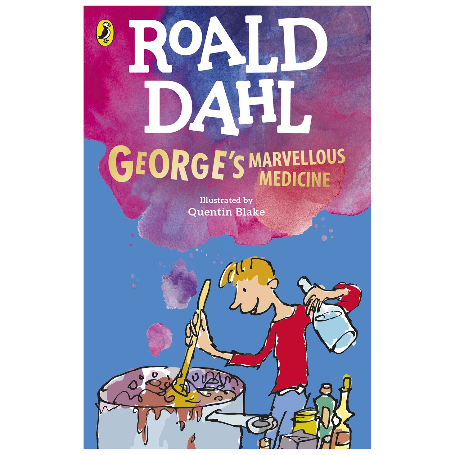 George's Marvellous Medicine by Roald Dahl with illustrations by Quentin Blake