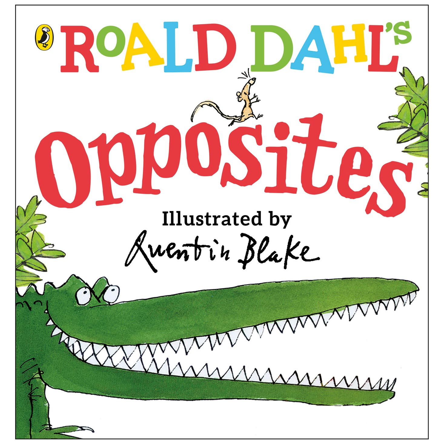 Roald Dahl's Opposites, a board book for toddlers