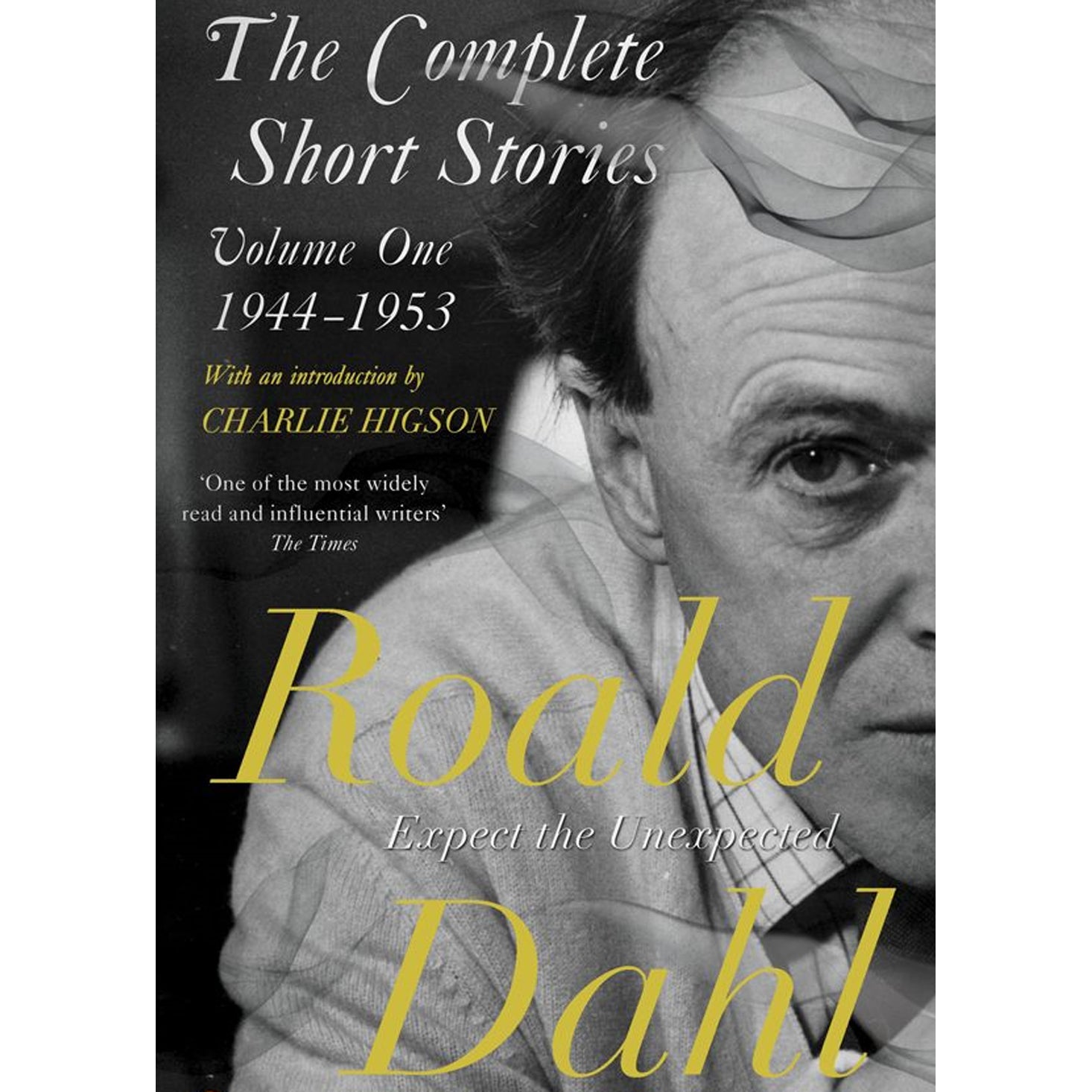 The Complete Short Stories Volume One by Roald Dahl