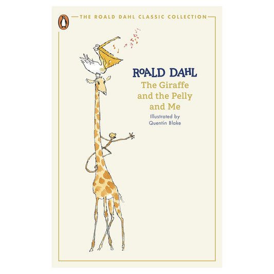 The Giraffe and the Pelly and Me classic paperback by Roald Dahl