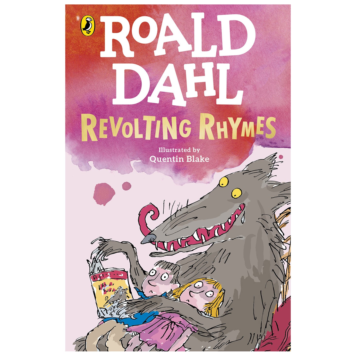 Revolting Rhymes by Roald Dahl with illustrations by Quentin Blake