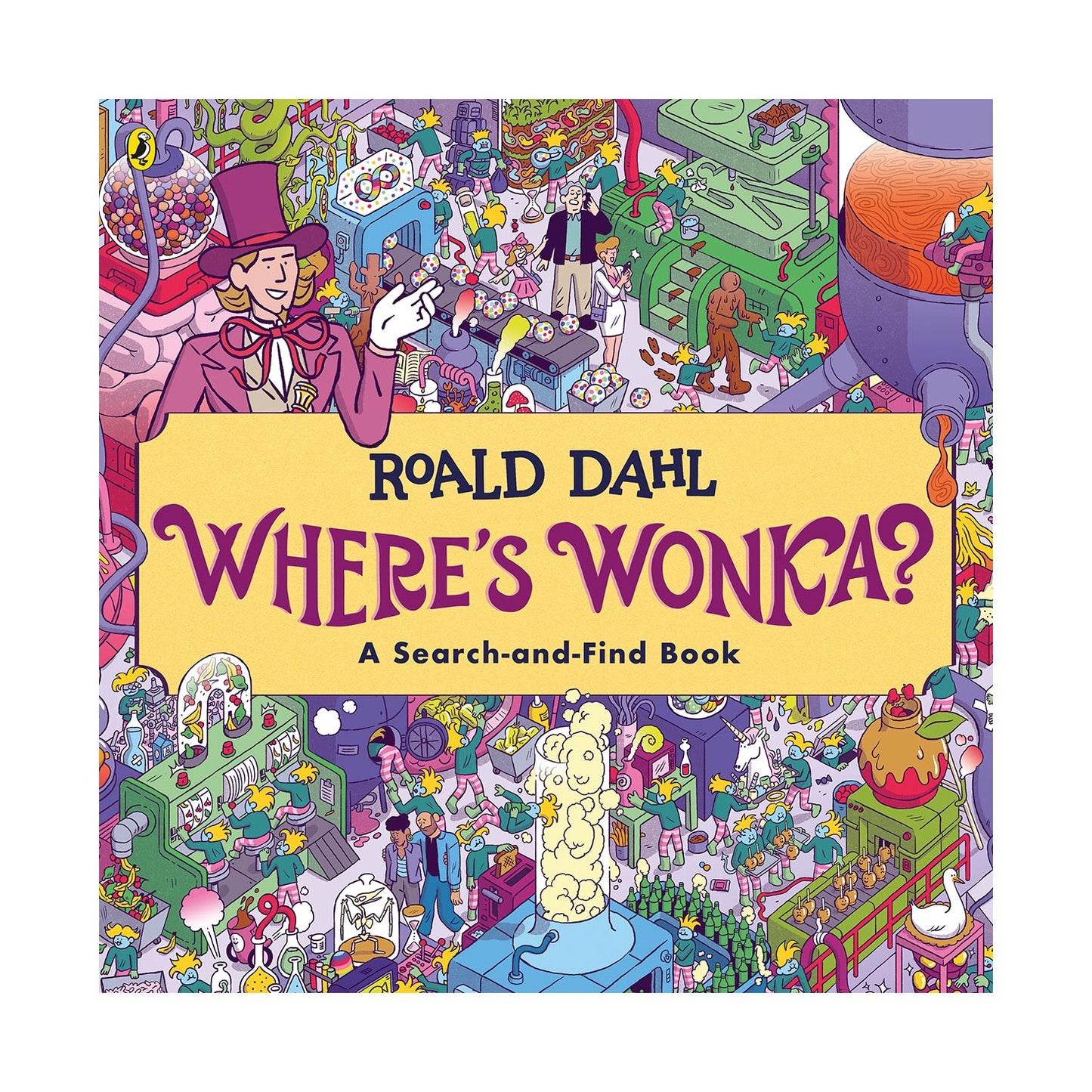 Where's Wonka, a search and find book based on Roald Dahl characters from Charlie and the Chocolate Factory