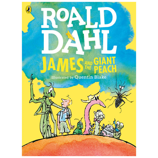 James and the Giant Peach by Roald Dahl with illustrations by Quentin Blake