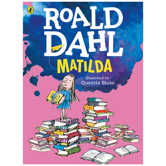 Matilda by Roald Dahl with illustrations by Quentin Blake
