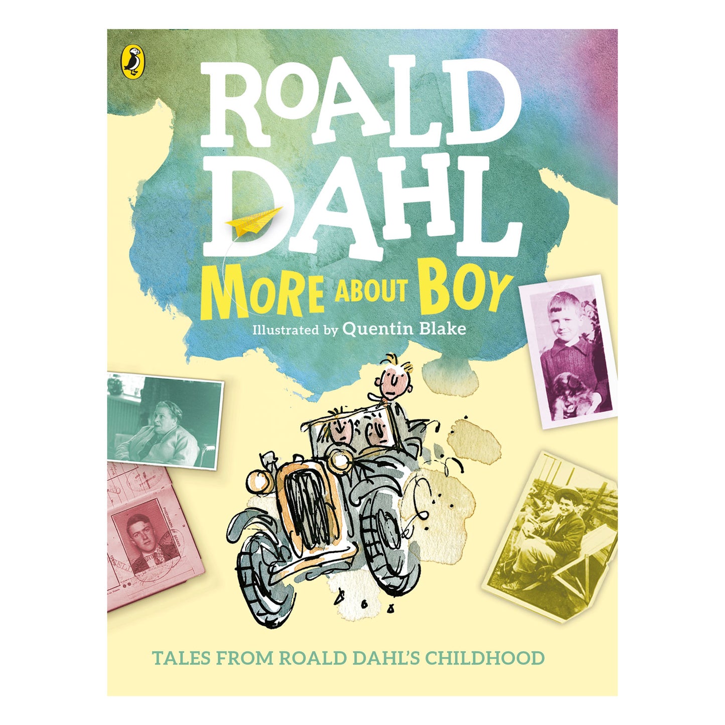 More About Boy by Roald Dahl with illustrations by Quentin Blake